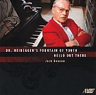 J.Beeson: Dr. Heidegger's Fountain of Youth, Hello Out There J.Beeson: Dr. Heidegger's Fountain of Youth, Hello Out There