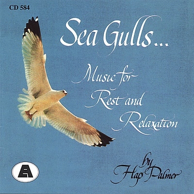 Sea Gulls: Music for Rest and Relaxation Sea Gulls: Music for Rest and Relaxation