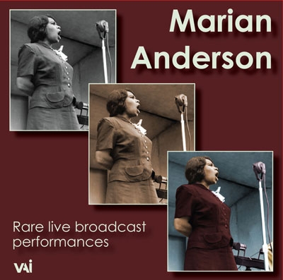 Marian Anderson - Rare Live Broadcast Performances Marian Anderson - Rare Live Broadcast Performances
