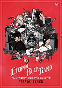 ETERNAL ROCK BAND -21st CENTURY ROCK BAND TOUR 2013-＜初回限定仕様＞