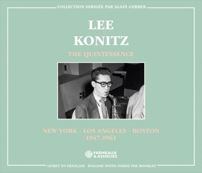 Lee Konitz/The Quintessence -New York-Los Angeles-Boston 1947-1961[FA3073]