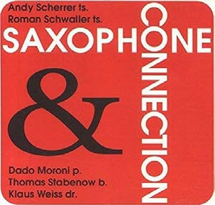 Saxophone Connection<限定盤> Saxophone Connection<限定盤>