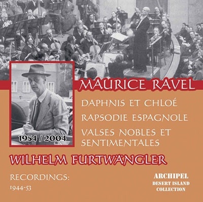 إࡦեȥ󥰥顼/Ravel Orchestral Works/ Furtwangler[ARPCD262]