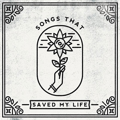 Songs That Saved My Life[HR25642]