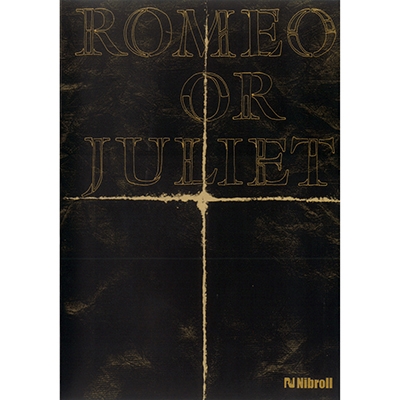 ROMEO OR JULIET