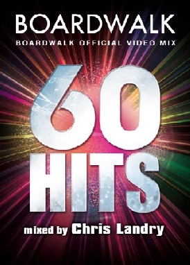 Chris Landry/60Hits -BOARDWALK Official Video Mix- mixed by Chris Landry[CBDV-3]