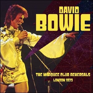 David Bowie/The Marquee Club Rehearsals London 1973[PR2CD3001]