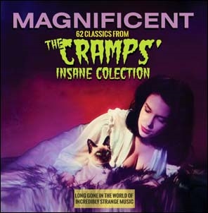 Magnificent 62 Classics From The Cramps' Insane Collection[PSALM2387D]