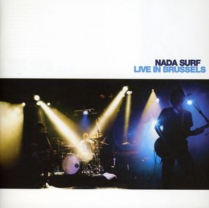 Nada Surf/Live in Brussels[BARS5A2]