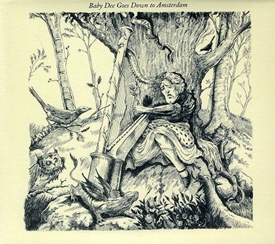 Baby Dee Goes Down to Amsterdam  *