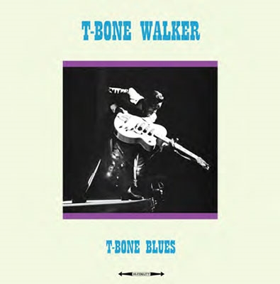 T-Bone Walker/T・ボーン・ブルース +4＜完全生産限定盤＞