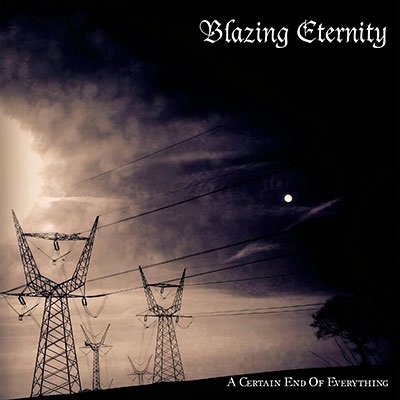 Blazing Eternity/A Certain End Of Everything[MIGHTY1187732]