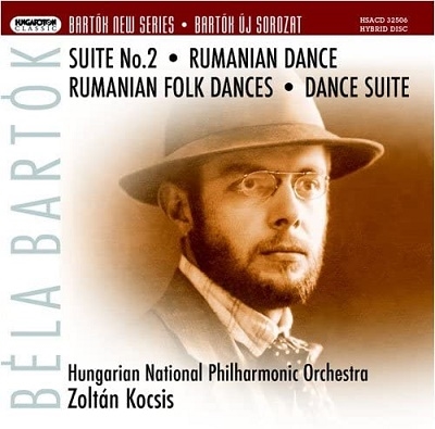 バルトーク: 組曲第2番Op.4、ルーマニア舞曲BB61, Sz.47a、ルーマニア民俗舞曲 BB76, Sz.68、舞踏組曲BB86, Sz.77、他