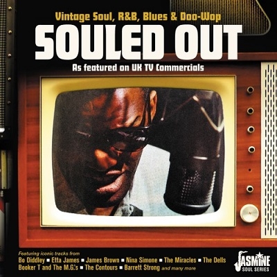 Souled Out - Vintage Soul, R&B, Blues &Doo Wop As featured on UK TV Commercials[JASCD998]