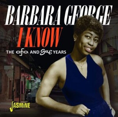 Barbara George/I Know The A.F.O. &Sue Years[JSMR83180292]