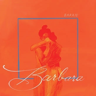 Barbara<Opaque Orange Vinyl/限定盤> Barbara<Opaque Orange Vinyl/限定盤>