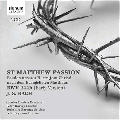 J.S.Bach: St Matthew Passion BWV.244b (Early Version)