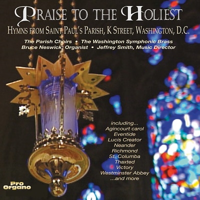 Praise to the Holiest - Hymns from St. Paul's Parish