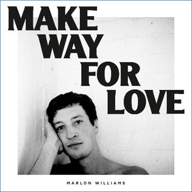 Make Way For Love Make Way For Love