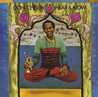Don Cherry/Hear &Now[WOU8217]