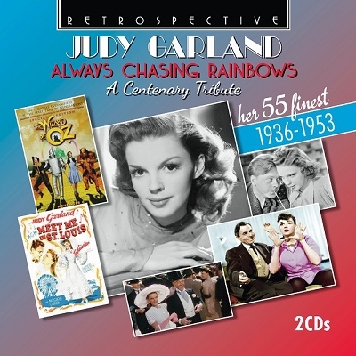 Judy Garland/Always Chasing Rainbows -A Centenary Tribute/Her 55 Finest 1936-1953[RTS4396]