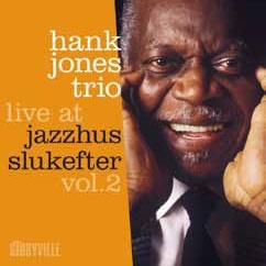 Hank Jones Trio/Live at Jazzhus Slukefter Vol.2[1018471]