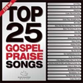 Maranatha! Gospel/Top 25 Gospel Praise Songs[722792]