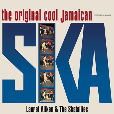 Laurel Aitken/The Original Cool Jamaican Skaס[HONEY040]