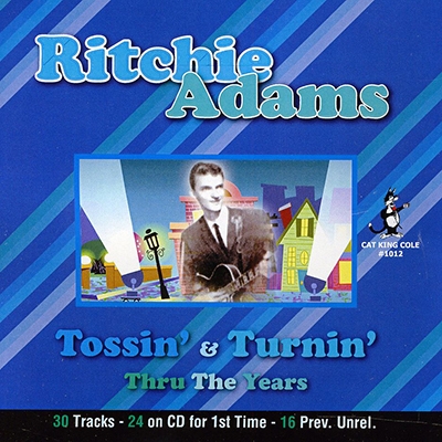 Richie Adams/Tossin' and Turnin' Thru the Years