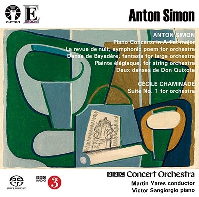 マーティン・イェーツ/Anton Simon： Piano Concerto, Danse de Bayadere, La revue de nuit, Deux danses de Don Quixote, etc[CDLX7374]