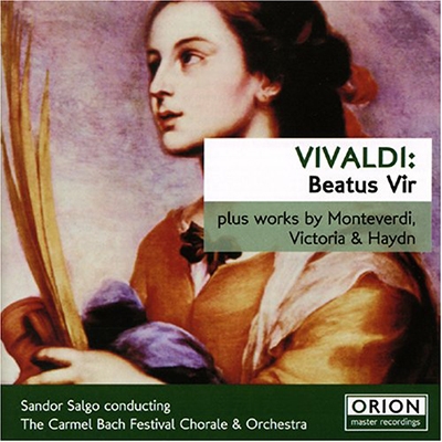 Vivaldi: Beatus Vir; et al / Carmel Bach Festival Vivaldi: Beatus Vir; et al / Carmel Bach Festival