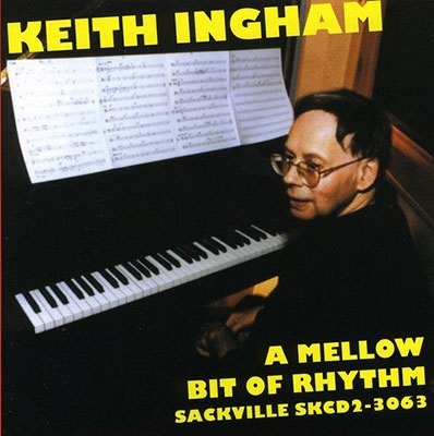 TOWER RECORDS ONLINE㤨Keith Ingham/A Mellow Bit of Rhythm[3063]פβǤʤ1,690ߤˤʤޤ
