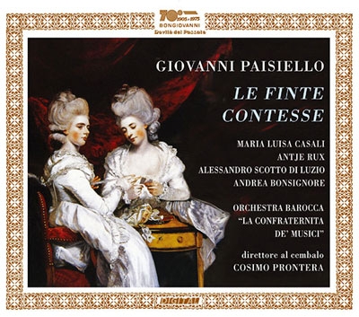 Giovanni Paisiello: Le Finte Contesse Giovanni Paisiello: Le Finte Contesse