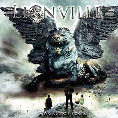 LIONVILLE / A World Of Fools