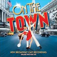 On The Town: Broadway Cast Recordings