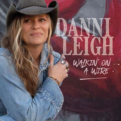 Danni Leigh/Walkin On A Wire[BFD416]