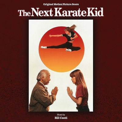 Bill Conti/The Next Karate Kid[LLLCD1580]