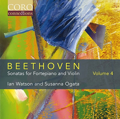 ベートーヴェン: ヴァイオリン・ソナタ集 Vol.4