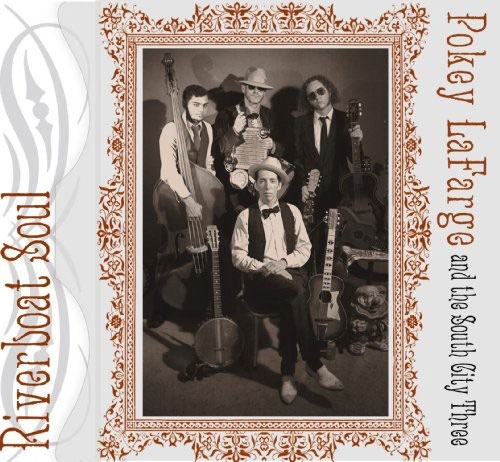 Pokey LaFarge &The South City Three/Riverboat Soul[FRDT602]