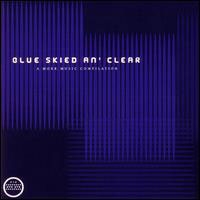 Blue Skied An' Clear : A Morr Music Compilation