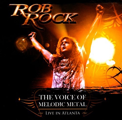 The Voice Of Melodic Metal : Live In Atlanta