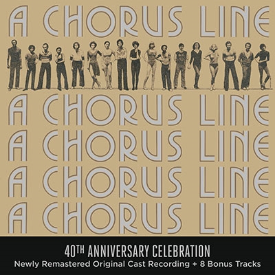 A Chorus Line: 40th Anniversary Celebration (Original Broadway Cast Recording)
