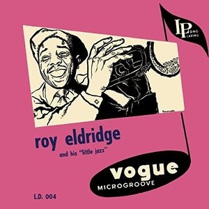Roy Eldridge/Roy Eldridge and His Little Jazz[88985407952]
