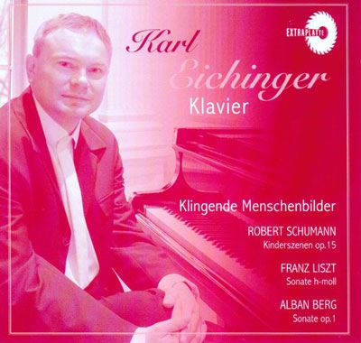 Schumann: Kinderszenen Op.15; Liszt: Piano Sonata; A.Berg: Piano Sonata Op.1 Schumann: Kinderszenen Op.15; Liszt: Piano Sonata; A.Berg: Piano Sonata Op.1