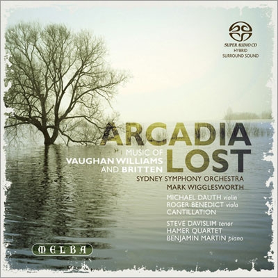 Arcadia Lost - Vaughan Williams, Britten
