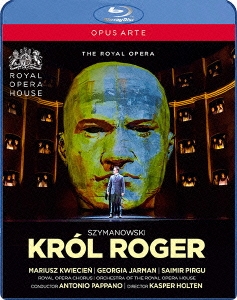 シマノフスキ: 歌劇《ロジェ王》