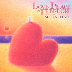 LOVE PEACE & FREEDOM～カーペンターズコレクション