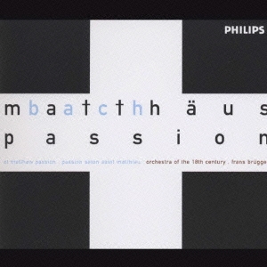 バッハ:マタイ受難曲(全曲)