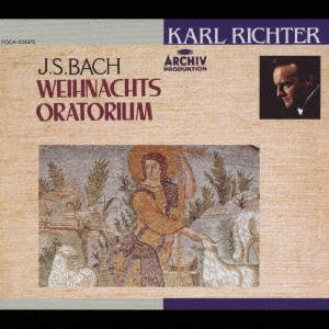 J.S.バッハ:クリスマス･オラトリオ BWV248(全曲)