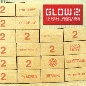 GLOW 2 THE STREET BUZZIN' MUSIC UP-DATER→WINTER 2003